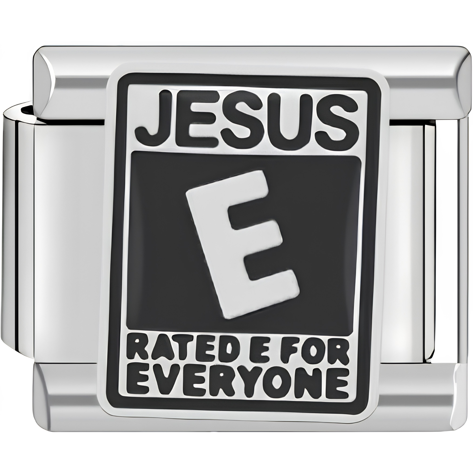 "Jesus: Rated E for Everyone" Charm