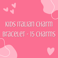 Kids Italian Charm Bracelet - 15 Charms