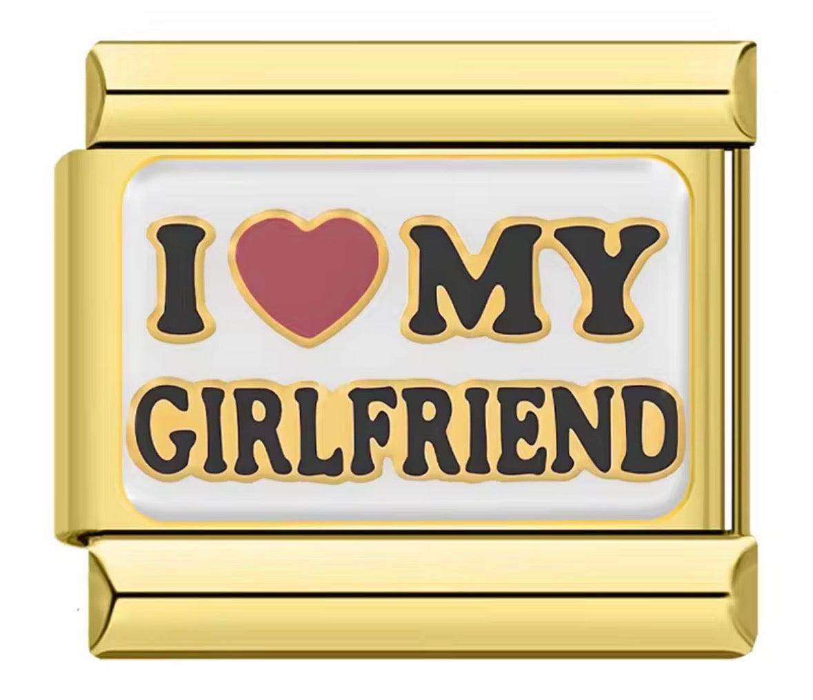 "I Love My Girlfriend" Charm