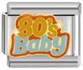 "80's Baby" Charm